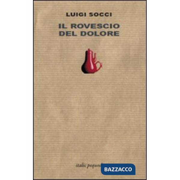 Rovescio del dolore (Il)