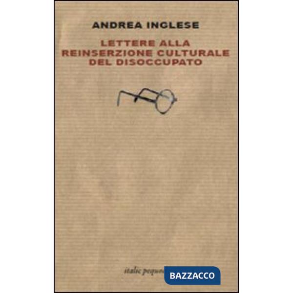 Lettere alla reinserzione culturale del disoccupato
