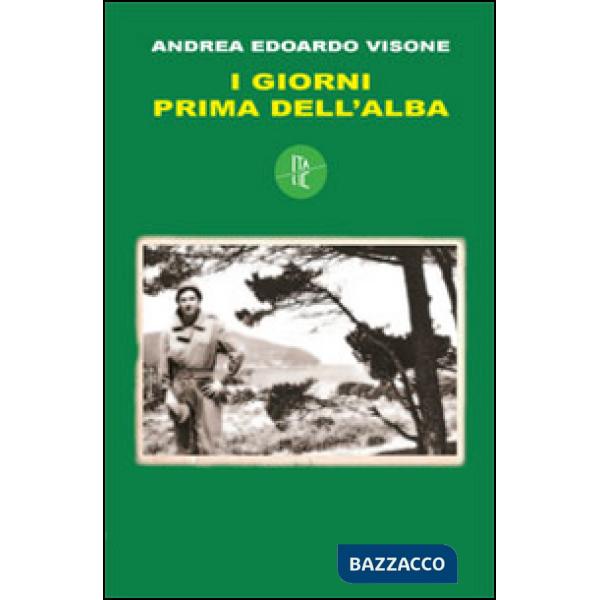 Giorni prima dell'alba (I)