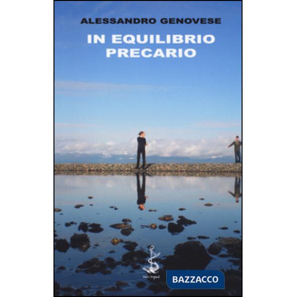 In equilibrio precario