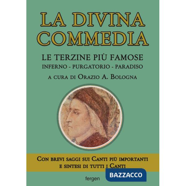 Divina Commedia. Le terzine più famose. Inferno-Purgatorio-Paradiso (La)