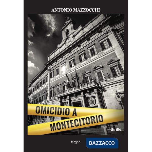 Omicidio a Montecitorio