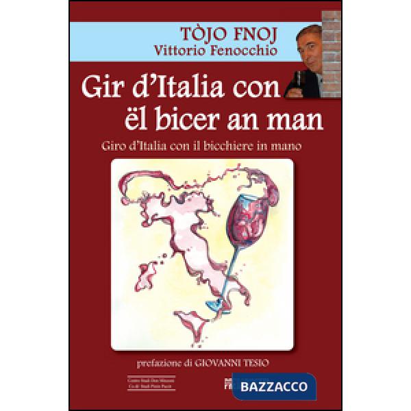 Gir d'Italia con ël bicer an man-Giro d'Italia con il bicchiere in mano