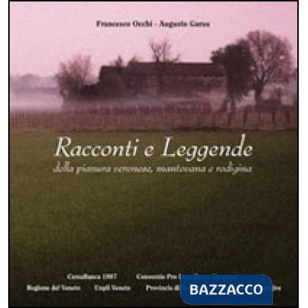 Racconti e leggende della pianura veronese, mantovana e rodigina