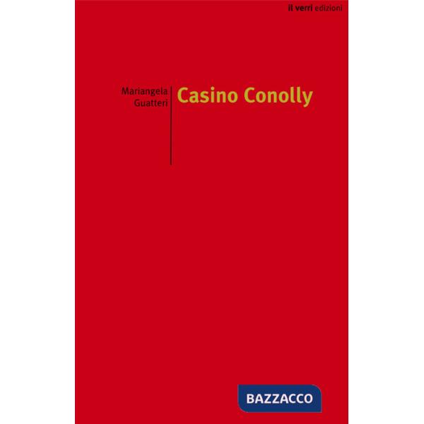 Casino Conolly. Ediz. illustrata