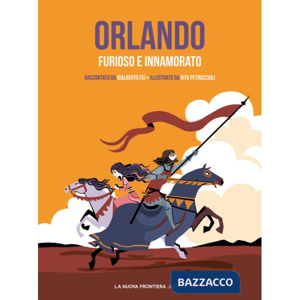 Orlando. Furioso e innamorato