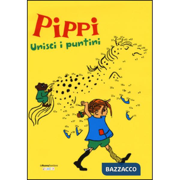Pippi. Unisci i puntini. Ediz. illustrata