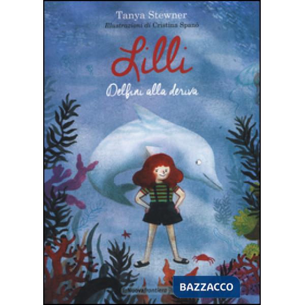 Lilli. Delfini alla deriva
