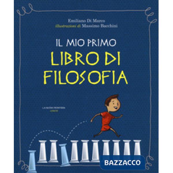 Mio primo libro di filosofia (Il)