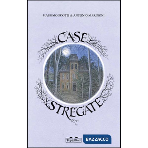 Case stregate