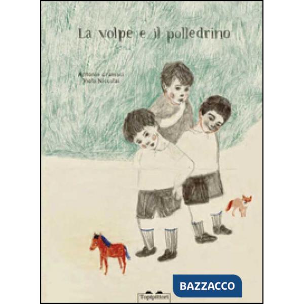 Volpe e il polledrino (La)