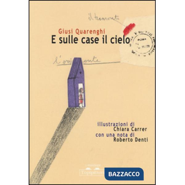 E sulle case il cielo