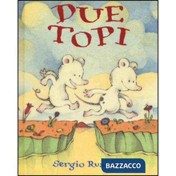 Due topi. Ediz. illustrata