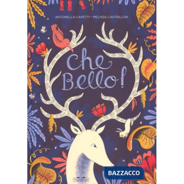 Che bello! Ediz. a colori