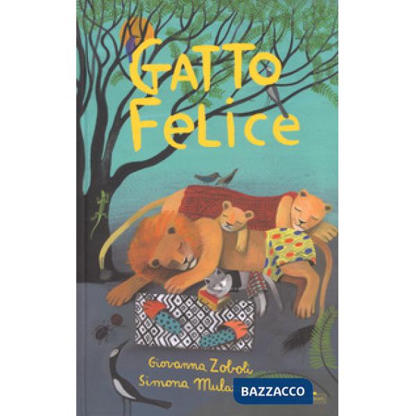 Gatto felice. Ediz. a colori