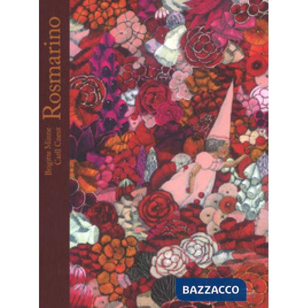 Rosmarino. Ediz. illustrata