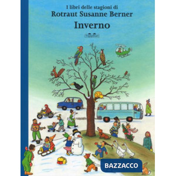 Inverno. I libri delle stagioni. Ediz. a colori