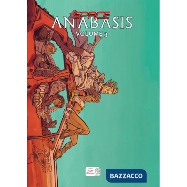 Space Anabasis. Vol. 3