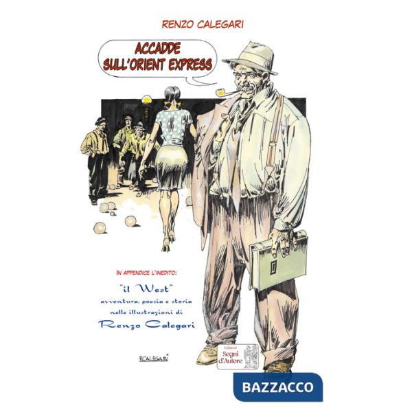 Accadde sull'Orient Express. In Appendice il West