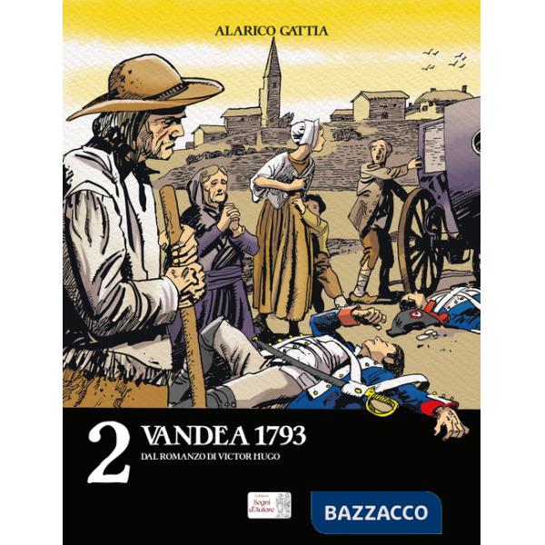 Vandea 1793 dal romanzo di Victor Hugo