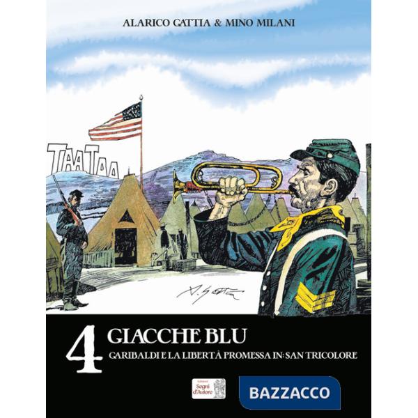 Giacche blu-Garibaldi e la libertà promessa in: San Tricolore