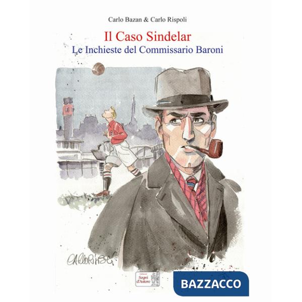 Caso Sindelar. Le inchieste del commissario Baroni (Il)