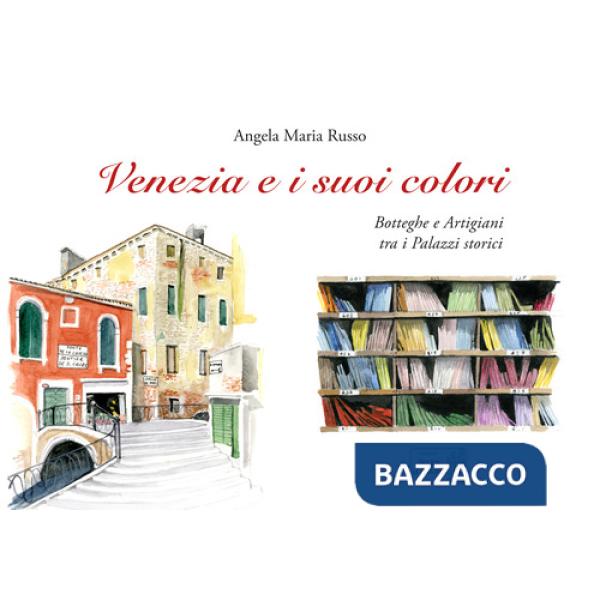 Venezia e i suoi colori