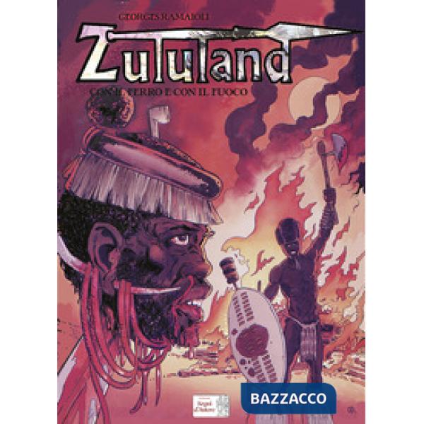 Con il ferro e con il fuoco. Zululand