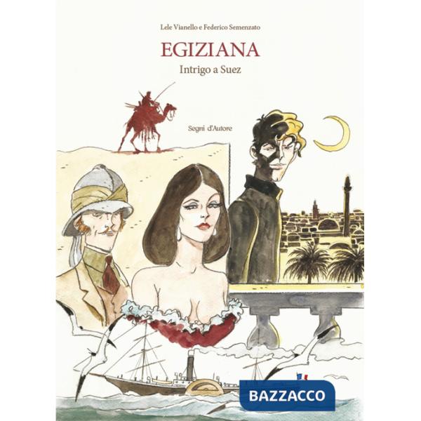 Egiziana. Intrigo a Suez