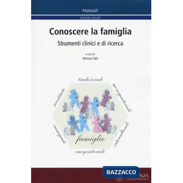 Conoscere la famiglia. Strumenti clinici e di ricerca