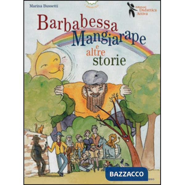 Barbabessa Mangiarape e altre storie. Ediz. multilingue