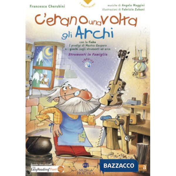 C'erano una volta gli archi. Con CD-Audio