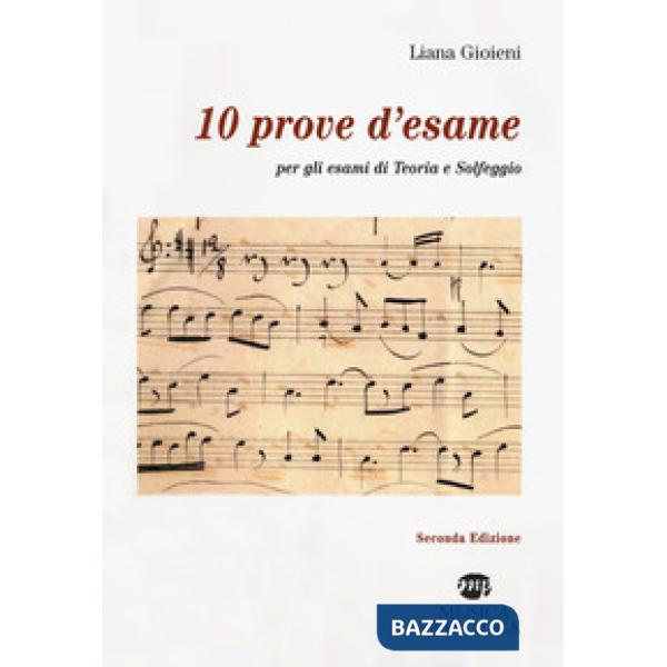 10 prove d'esame per gli esami di teoria e solfeggio