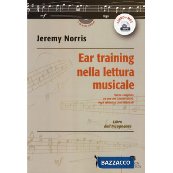 Ear training nella lettura musicale. Corso completo ad uso dei Conservatori, deg