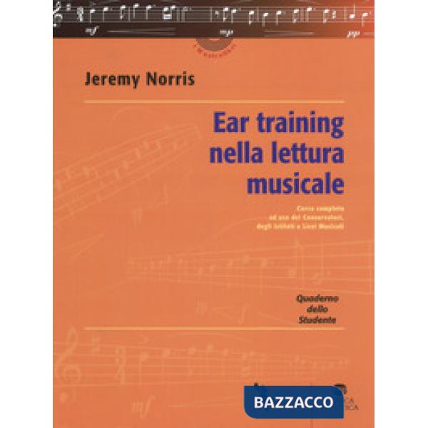 Ear training nella lettura musicale. Corso completo ad uso dei Conservatori, deg
