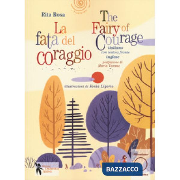 Fata del coraggio. Ediz. italiana e inglese (La)