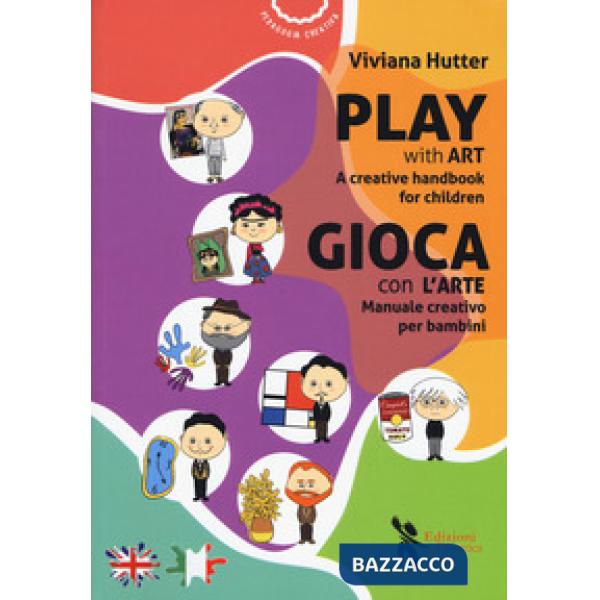 Play with art-Gioca con l'arte. Ediz. bilingue