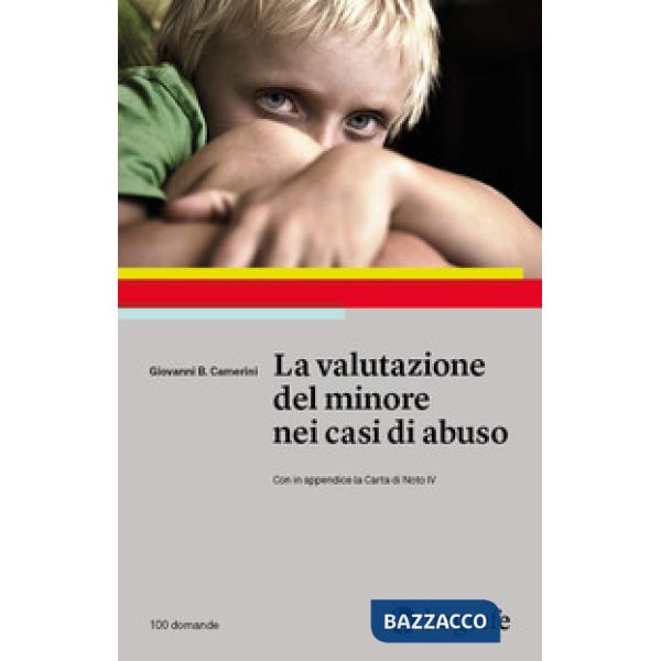 Valutazione del minore nei casi di abuso (La)