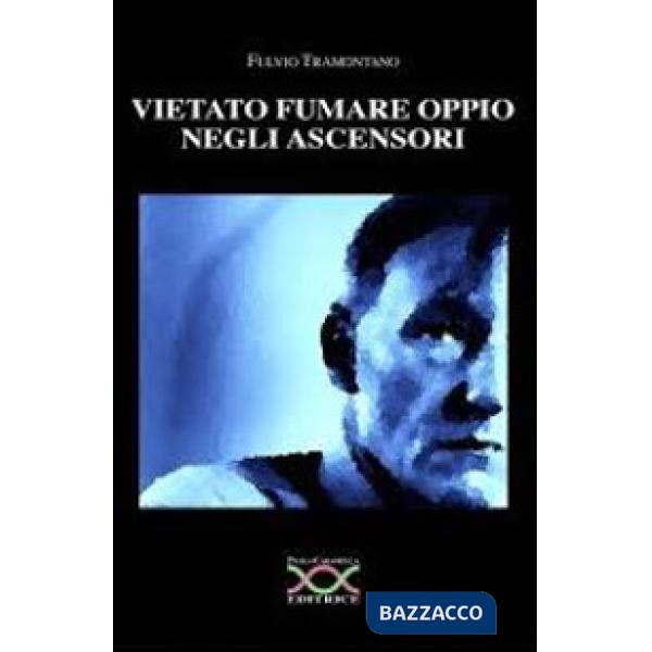 Vietato fumare oppio negli ascensori