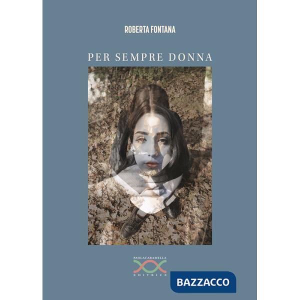 Per sempre donna