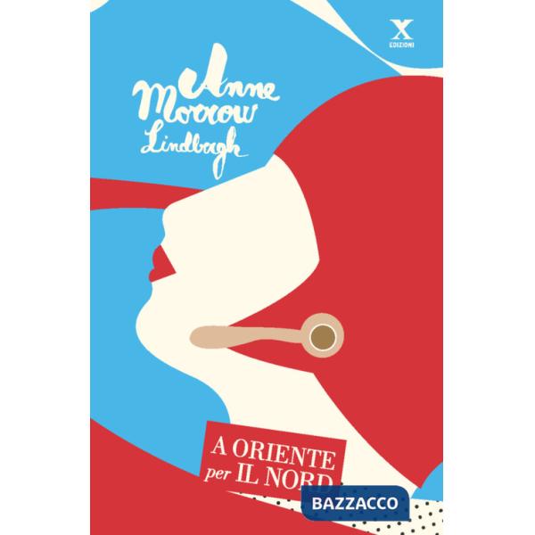 A Oriente per il Nord