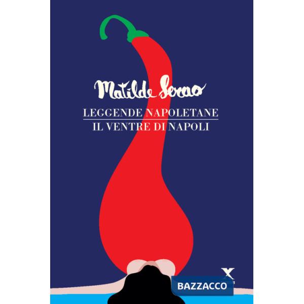 Leggende napoletane-Il ventre di Napoli