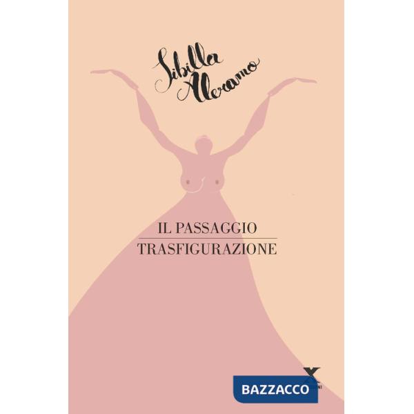 Passaggio-Trasfigurazione (Il)