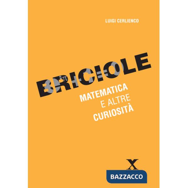 Briciole. Matematica e altre curiosità