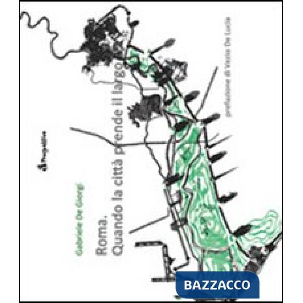 Roma. Quando la città prende il largo