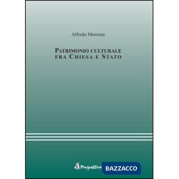 Patrimonio culturale fra Chiesa e Stato