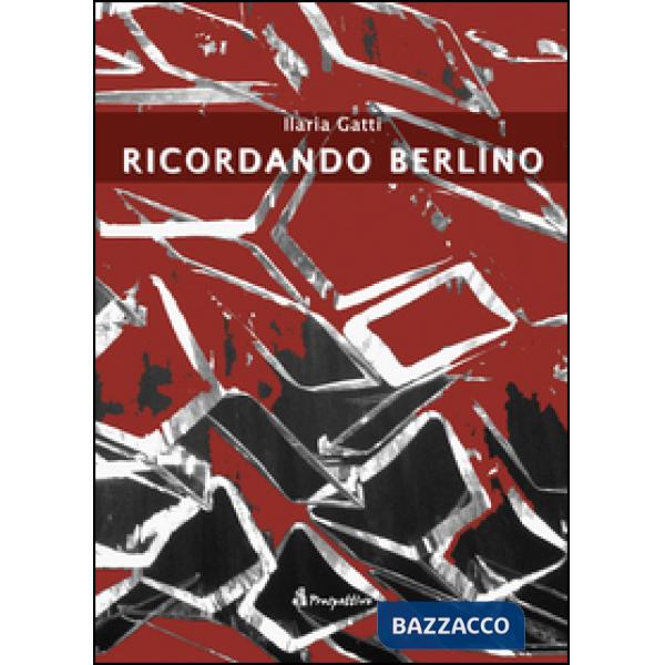 Ricordando Berlino