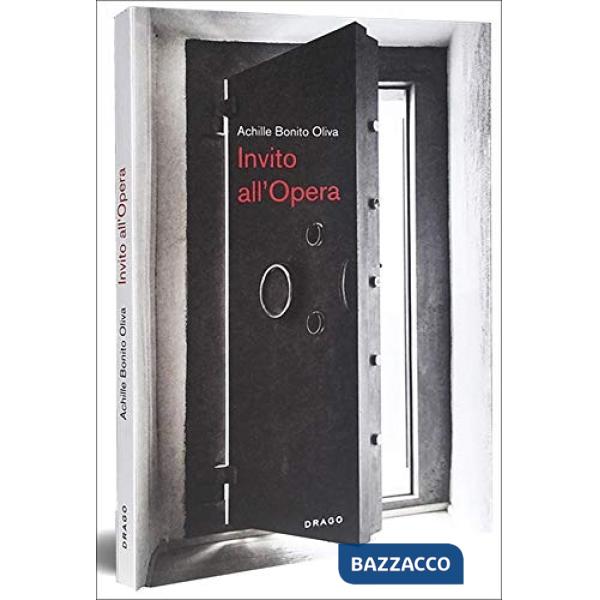 Invito all'opera. Ediz. italiana e inglese