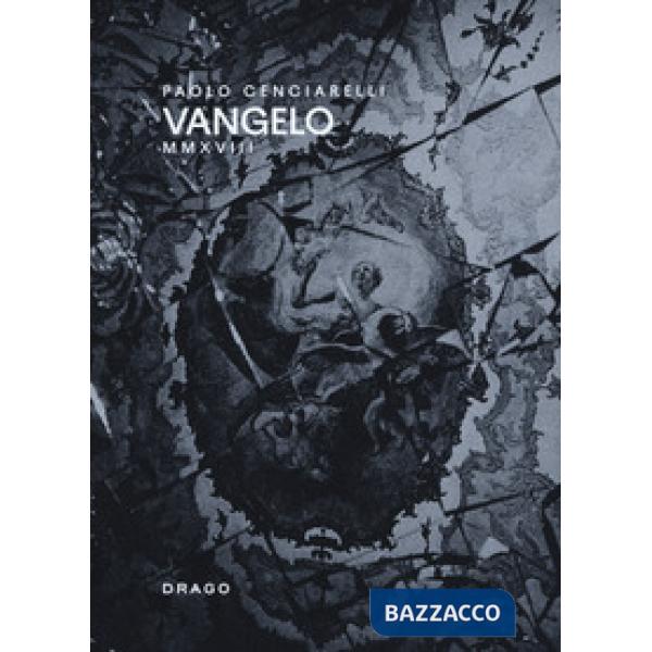 Vangelo MMXVIII. Ediz. illustrata