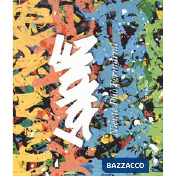 JonOne. Niente può fermarmi. Catalogo della mostra (Roma, 17 marzo-14 aprile 2018). Ediz. italiana e inglese